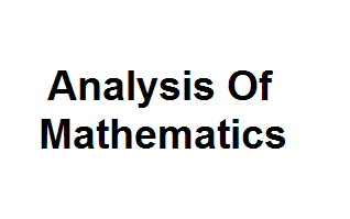 Analysis Of Mathematics